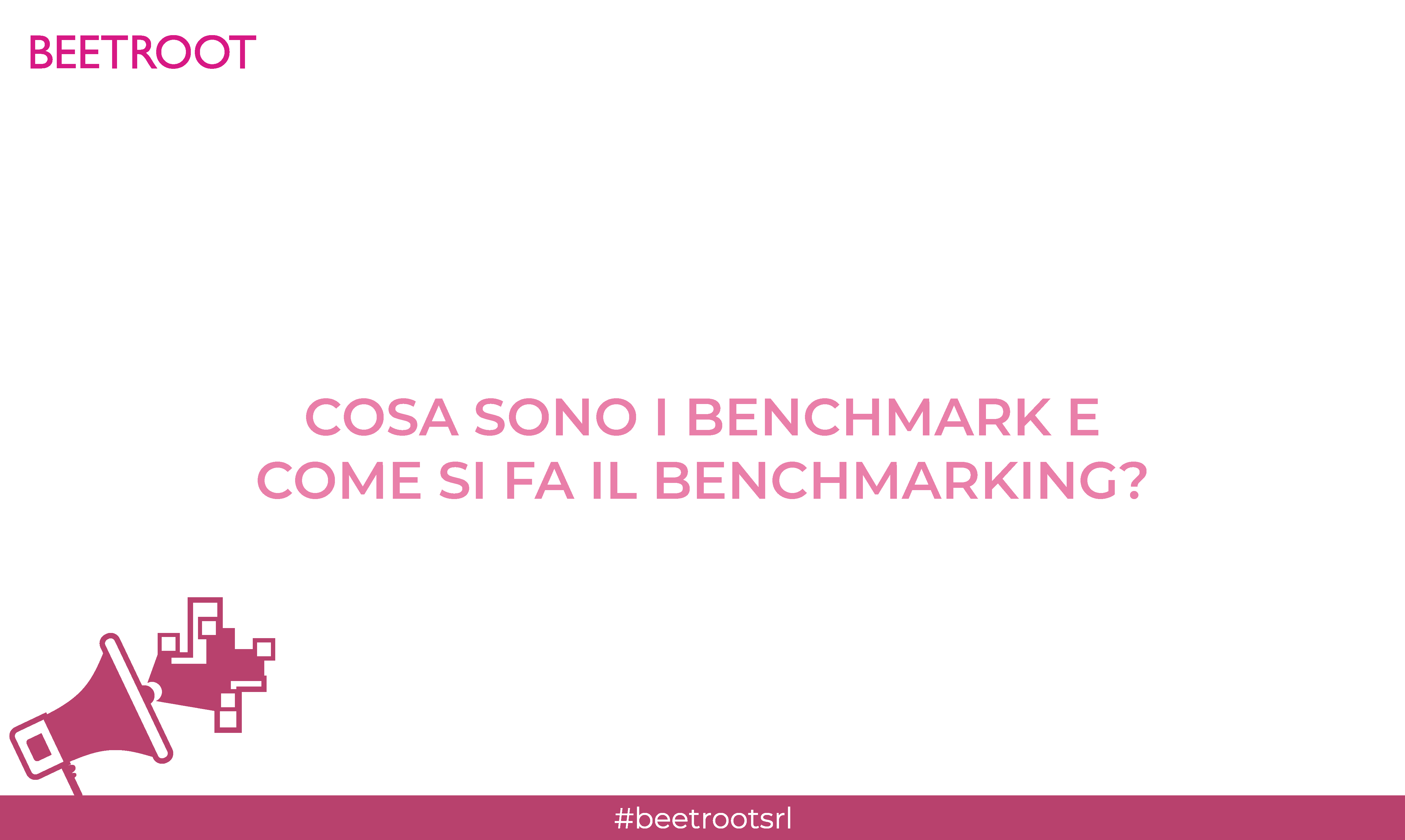 Cosa sono i benchmark e come si fa il benchmarking?