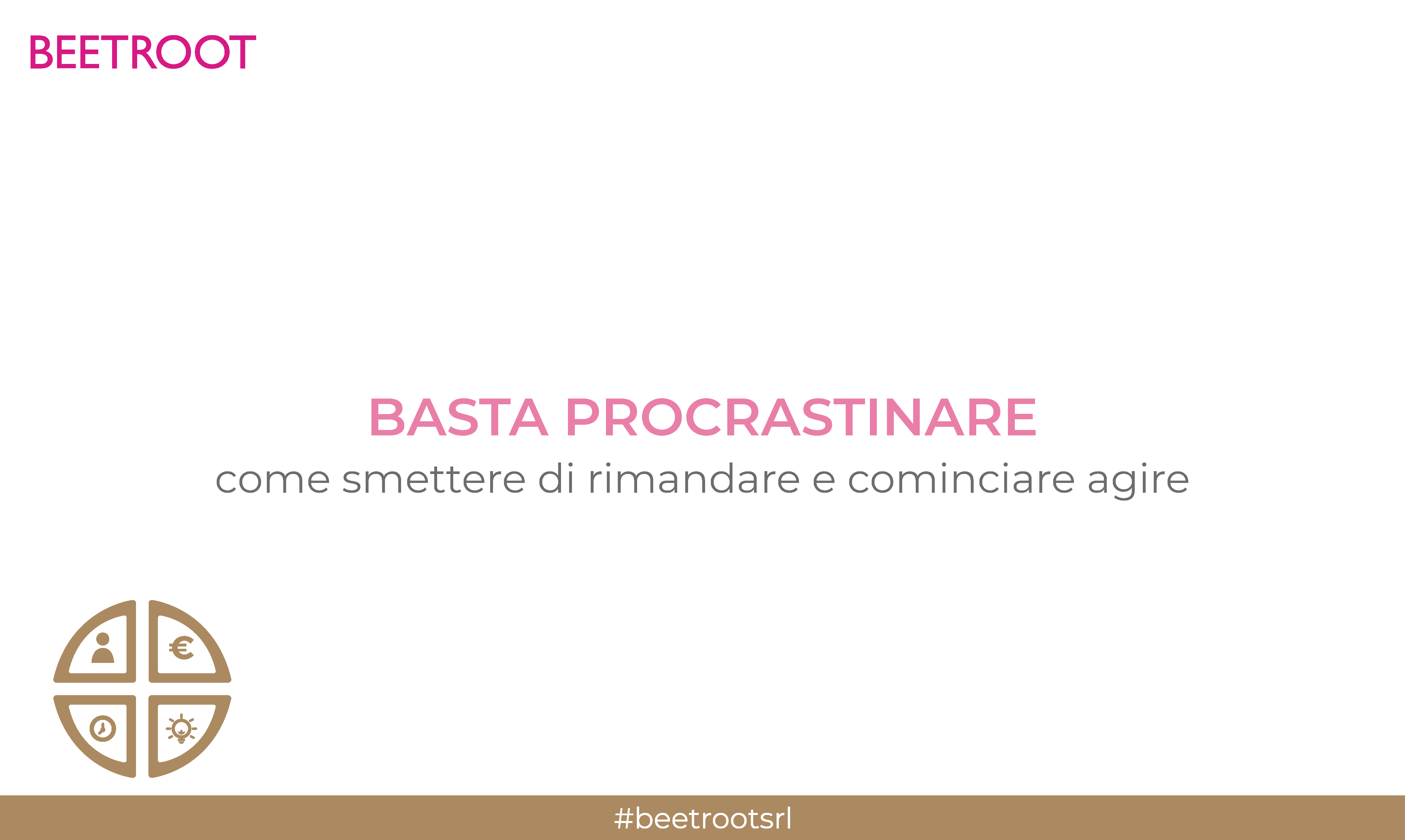 Basta procrastinare | Come smettere di rimandare e cominciare agire