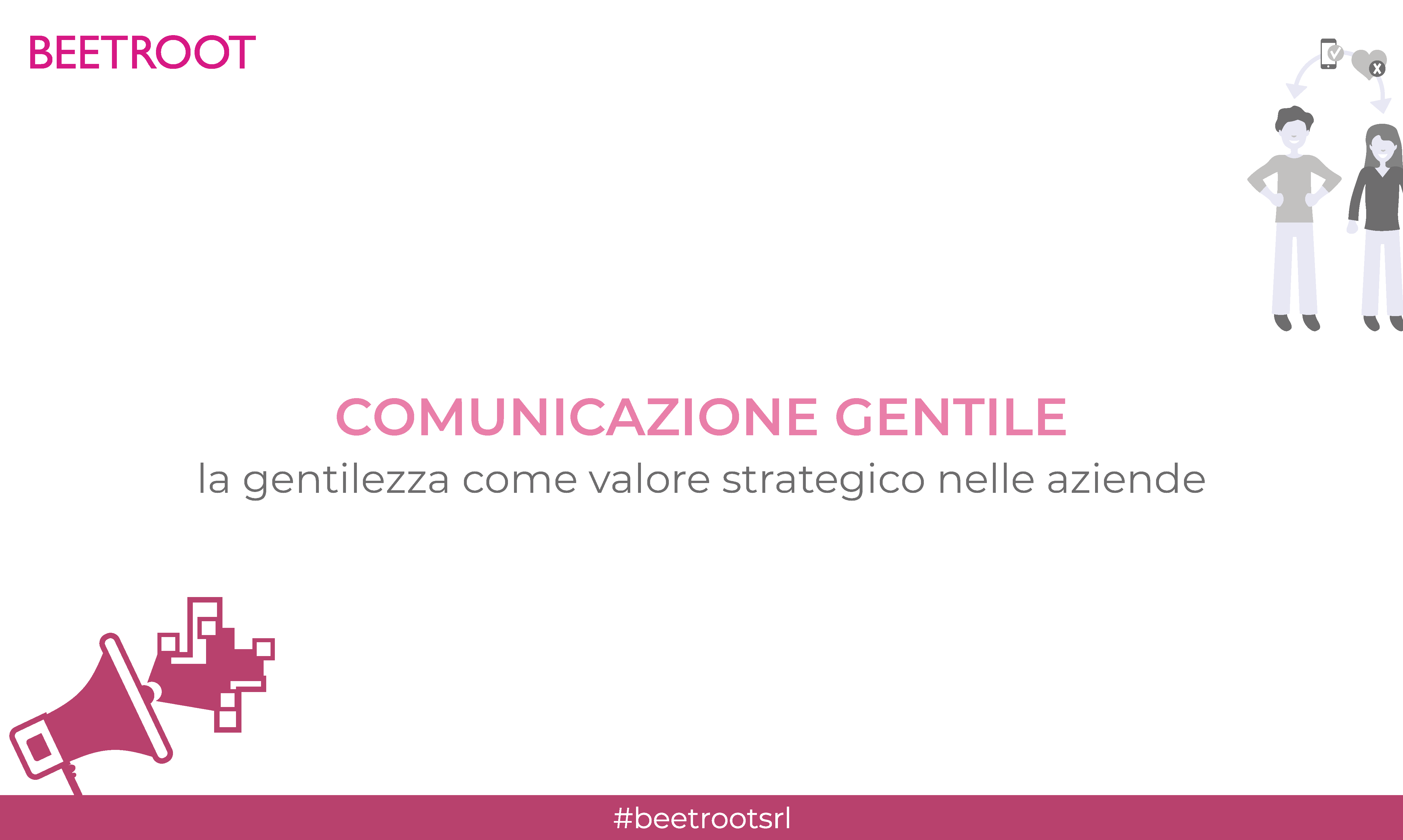 Comunicazione gentile | La gentilezza come valore strategico nelle aziende