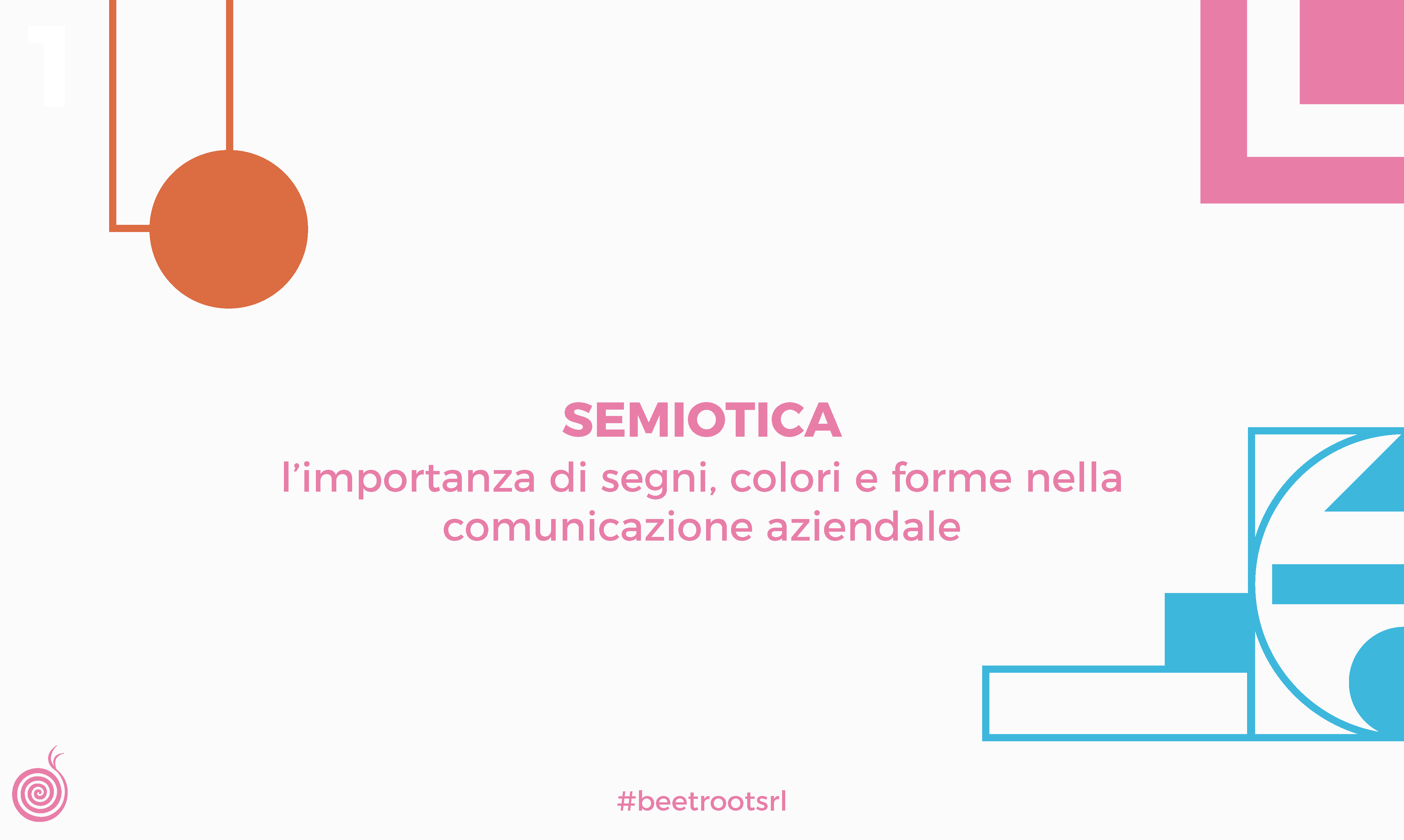 Semiotica: l’importanza di segni, colori e forme nella comunicazione aziendale